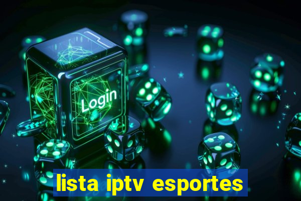 lista iptv esportes